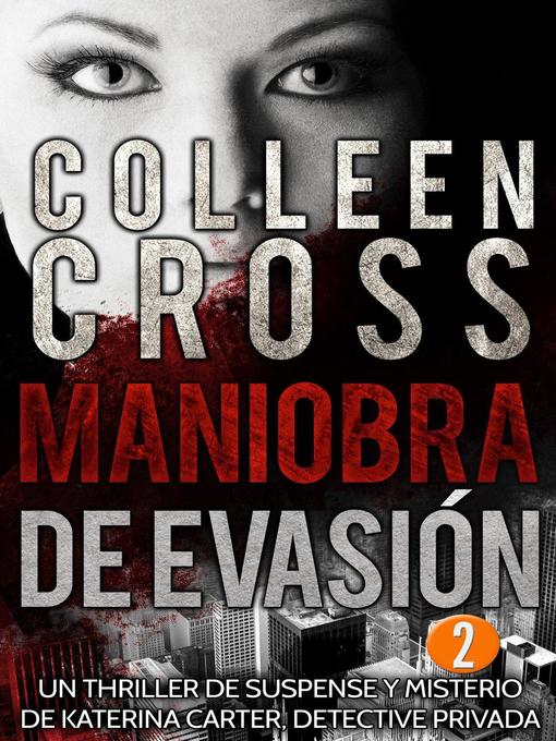 Title details for Maniobra de evasión--Episodio 2 by Colleen Cross - Available